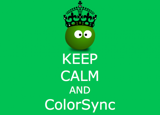 Keep calm and ColorSync